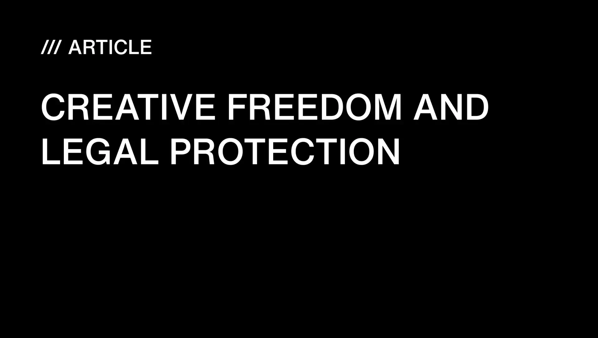 Creative Freedom and Legal Protection