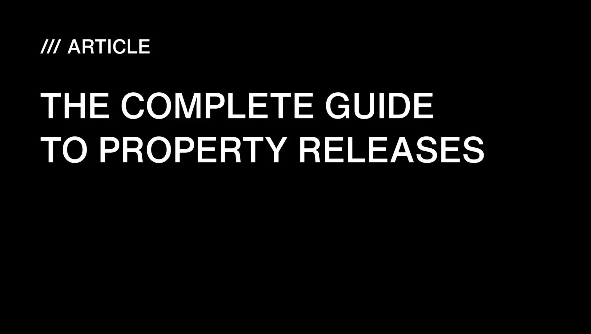 Property Release Form: What Photographers & Filmmakers Need to Know
