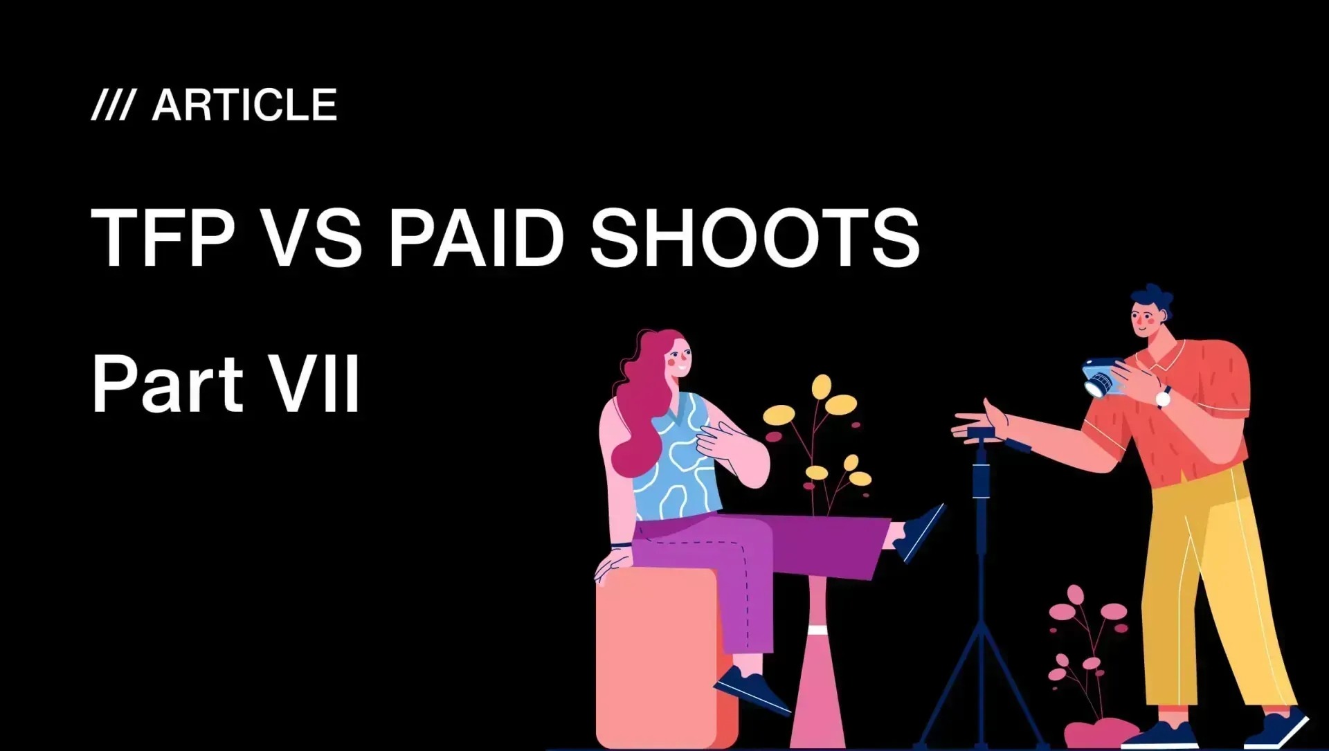 TFP vs Paid Shoots: Lessons from Pro Models